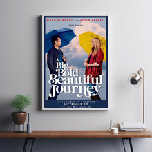 A Big Bold Beautiful Journey 2025 Poster Art Print Movie Posters TV Posters Gift for Movie lovers 4