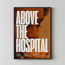 Above the Hospital 2025 Poster Art Print Movie Posters TV Posters Gift for Movie lovers