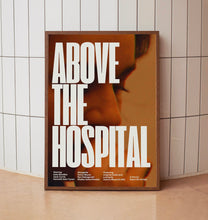 Above the Hospital 2025 Poster Art Print Movie Posters TV Posters Gift for Movie lovers