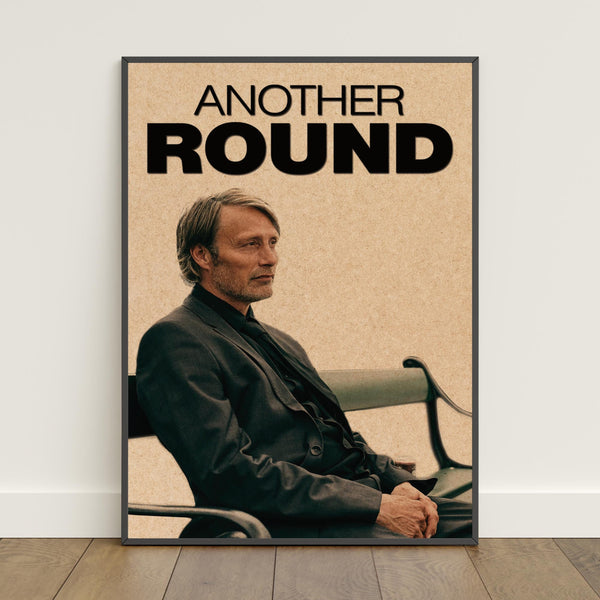 Another Round Poster  Retro Print  Wall Art  Home Decor  Gift Poster  Movie Poster #2 1827545483 - Copy (6)