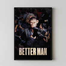Better Man 2024 Poster Art Print Movie Posters Gift for Movie lovers 1