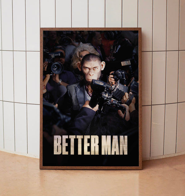 Better Man 2024 Poster Art Print Movie Posters Gift for Movie lovers 1