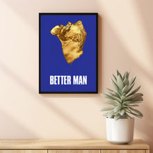 Better Man 2024 Poster Art Print Movie Posters Gift for Movie lovers 3