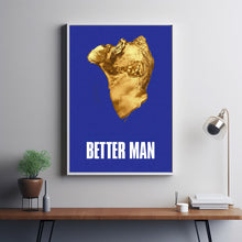 Better Man 2024 Poster Art Print Movie Posters Gift for Movie lovers 3