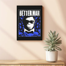 Better Man 2024 Poster Art Print Movie Posters Gift for Movie lovers 72