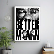 Better Man 2024 Poster Art Print Movie Posters Gift for Movie lovers 75