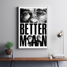 Better Man 2024 Poster Art Print Movie Posters Gift for Movie lovers 75