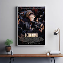 Better Man 2024 Poster Art Print Movie Posters Gift for Movie lovers 78