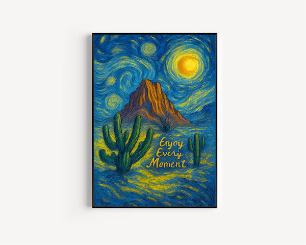 Bohemian Western Desert Enjoy Every Moment Print - Landscape, Desert Sunshine Cactus, Boho Cowboy, Positivity, Travel Wander, Warm Colours,