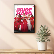 Bride Hard 2025 Poster Art Print Movie Posters TV Posters Gift for Movie lovers