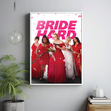 Bride Hard 2025 Poster Art Print Movie Posters TV Posters Gift for Movie lovers
