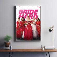 Bride Hard 2025 Poster Art Print Movie Posters TV Posters Gift for Movie lovers