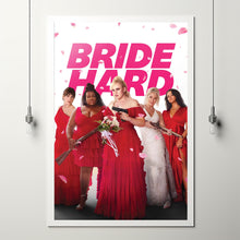 Bride Hard 2025 Poster Art Print Movie Posters TV Posters Gift for Movie lovers