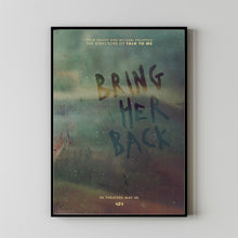 Bring Her Back 2025 Poster Art Print Movie Posters TV Posters Gift for Movie lovers 3