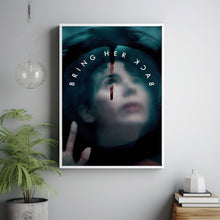 Bring Her Back 2025 Poster Art Print Movie Posters TV Posters Gift for Movie lovers 4
