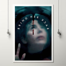Bring Her Back 2025 Poster Art Print Movie Posters TV Posters Gift for Movie lovers 4