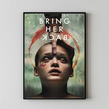 Bring Her Back 2025 Poster Art Print Movie Posters TV Posters Gift for Movie lovers 5