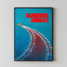 Dangerous Animals 2025 Poster Art Print Movie Posters Gift for Movie lovers 1