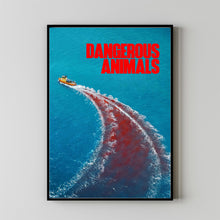 Dangerous Animals 2025 Poster Art Print Movie Posters TV Posters Gift for Movie lovers 1