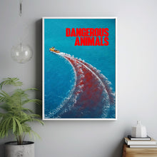 Dangerous Animals 2025 Poster Art Print Movie Posters TV Posters Gift for Movie lovers 1