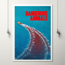 Dangerous Animals 2025 Poster Art Print Movie Posters TV Posters Gift for Movie lovers 1