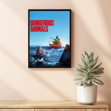 Dangerous Animals 2025 Poster Art Print Movie Posters TV Posters Gift for Movie lovers 3