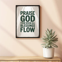 Doxology Christian Wall Art Quote, Praise God from Whom All Blessings Flow