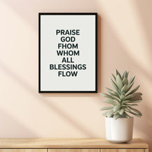 Doxology Christian Wall Art Quote, Praise God from Whom All Blessings Flow 1
