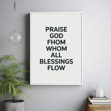 Doxology Christian Wall Art Quote, Praise God from Whom All Blessings Flow 1
