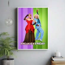 Freakier Friday 2025 Poster Art Print Movie Posters TV Posters Gift for Movie lovers 1