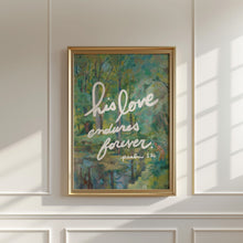 His Love Endures Print Christian Bible Verse, Nature Art (Digital Download) 1757034912