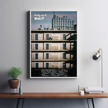 Hurry Up & Wait 2025 Poster Art Print Movie Posters TV Posters Gift for Movie lovers