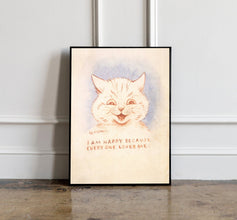I Am Happy Because Everyone Loves Me by Louis Wain Art Print, Louis Wain poster, Cat wall decor, Cat Poster, Animal Wall Decor 1610231353