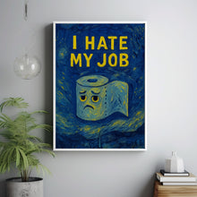 I Hate My Job Toilet Roll Print - Toilet Humour, Home Wall Print, Home Decor, Funny Bathroom Print, Black And White Quote, Minimalist Poster