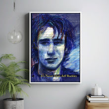 It's Never Over, Jeff Buckley 2025 Poster Art Print Movie Posters TV Posters Gift for Movie lovers 1