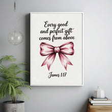James 1 17 Coquette Bow Print, Christian Wall Art, Pink Bow Bible Verse Poster