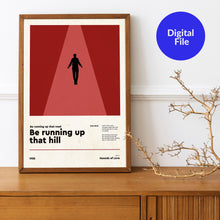 Kate Bush - Running Up That Hill  - Digital File - Lyrics Poster 1335930888
