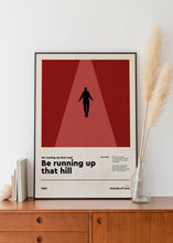 Kate Bush - Running Up That Hill  - Digital File - Lyrics Poster 1335930888