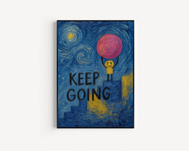 Keep Going Fun Playful Colourful Print, Trendy Retro Aesthetic Bright Motivational Phrase, Doodle Illustration, Sunshine, Pink Yellow Art