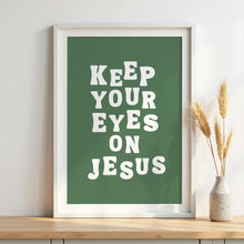 Keep your eyes on Jesus Print, Large Christian Wall Art, Sage Green Poster, Faith, Digital Download, Prayer room Decor, Printable Art 1801133702