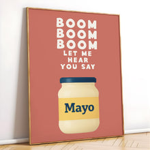 Kitchen Print Artwork, Mayo poster, Funny Artwork, Quote poster, Music Lyrics print, Retro style poster, Pop art maximalist print, Foodie 4371424017