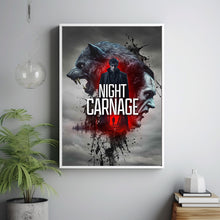 Night Carnage 2025 Poster Art Print Movie Posters TV Posters Gift for Movie lovers