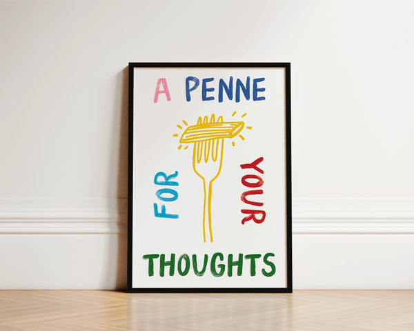 Penne For Your Thoughts Pasta Print, Kitchen Print, Kitchen Wall Art, Pasta Lover Gift, Kitchen Poster, Pasta Wall Art, Food Pun Pasta Art 1846044260
