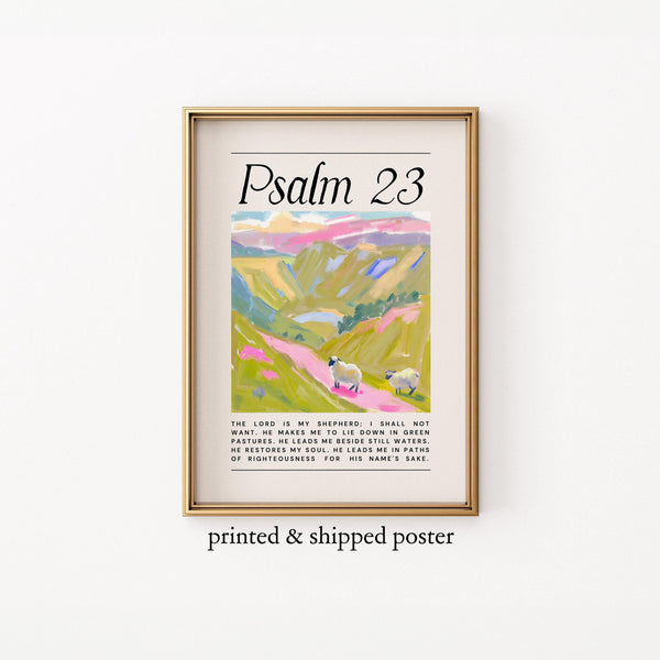 Psalm 23 Poster Christian Bible Verse Wall Art (Printed & Shipped) 1867803378