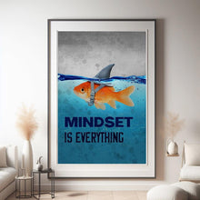 Shark Goldfish Poster, Mindset is Everything, Office Gift for Entrepreneur, Student, Men, Teens Inspirational Decor-Improvement Positive 1814787893