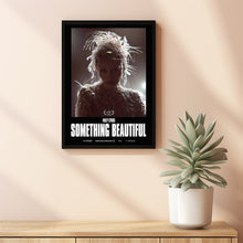 Something Beautiful 2025 Poster Art Print Movie Posters Gift for Movie lovers 2