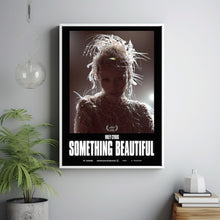 Something Beautiful 2025 Poster Art Print Movie Posters Gift for Movie lovers 2