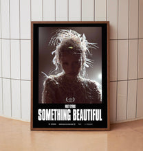 Something Beautiful 2025 Poster Art Print Movie Posters Gift for Movie lovers 2
