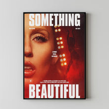 Something Beautiful 2025 Poster Art Print Movie Posters Gift for Movie lovers 3