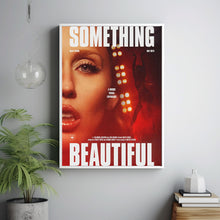 Something Beautiful 2025 Poster Art Print Movie Posters Gift for Movie lovers 3